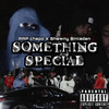 Something Special (Explicit) - Chapo Davinci&Shawny Binladen