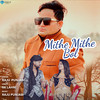 Mithe Mithe Bol - Raju Punjabi