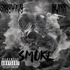 Smoke (feat. Blakk) (Explicit) - Skyywavy&Blakk