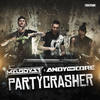 Partycrasher (Edit|Explicit) - The Melodyst&Andy The core