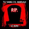 Se Murio - TLC Dayan&El Munekaso