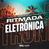 Ritmada Eletrônica (Explicit) - White No Beat&MC BN&MC Neguinho R&Bruno Cecilio Possebon