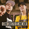 Con Cristo Es Mejor - Apóstoles Del Rap&G Low