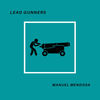 Lead Gunners - Manuel Mendosa