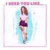 I Need You Like - Casey Edwards&Ali Edwards