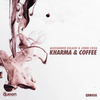 Kharma & Coffee (Instrumental Mix) - Alessander Gelassi&Jordi Coza