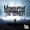 The Odyssey (Original Mix) - Monolythe