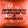 Montagem Cortaneta Vs Magrão - Mc Wc Original&MC GW&WC DJ MC