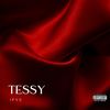 Tessy (Explicit) - Ifys