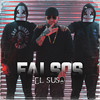 Falsos - El Suso