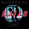 Madam - Boondocks Gang