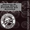 Going Hard F**king All Around(Original Mix) (Original Mix) - Darren G