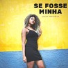 Se Fosse Minha(feat. MC Trapy & MC W1) (Explicit) - Cevs&MC Trapy&MC W1