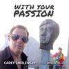 With Your Passion(feat. Kosha Dillz) - Carey Smolensky&Kosha Dillz
