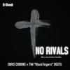 No Rivals(feat. Chris Cobbins & Tim Ogutu) - B-Shock&Chris Cobbins&Tim Ogutu