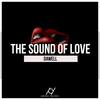 The Sound Of Love (Original Mix) - Dawell