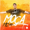 Moça (Explicit) - Mc Lukas LK