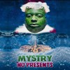Mr Grinch - Mystry