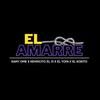 El Amarre (feat. EL KOKITO, KEVINCITOEL13 & EL_YONI) (Explicit) - DANY OME&El Kokito&KEVINCITOEL13&EL_YONI