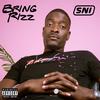 Bring Rizz (Explicit) - SNI
