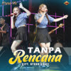 Tanpa Rencana - Dara FU