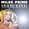 Socialite (Explicit) - Miles Prime