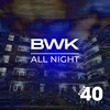 All Night - BWK Project