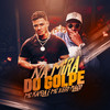 Na Mira do Golpe - MC Kapela&Mc Nego Placo