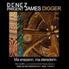 Ma Enezenn Ma Steredenn(feat. Pascal Jaouen & Bernadette Bourvon) - Denez Prigent&James Digger&Pascal Jaouen&Bernadette Bourvon