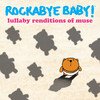 Sunburn - Rockabye Baby