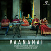 Vaananai - Shruthi S Bhat&Aravind Krishnan