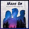 Move On - John Linhart&Jack Mallett&Melody Linhart