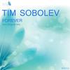 Forever (Original Mix) - Tim Sobolev