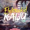 Kaiju (Original Mix) - ElektroKid