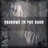 Shadows In The Dark - DJ Eb