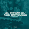 Vem Brincar Com Meu Brinquedo (Explicit) - DJ Gui7&MC XT Bleck