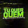 Tu Quer Quem - MC Neguinho do ITR&MC Guidanny