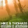 Sunrise In Paradise (Original Mix) - Mike & Thomass