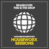 This Is The Drop (Original Mix) - Brasslover