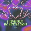 I wanna be with you - Ezara&Enzo Stato