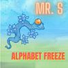 Alphabet Freeze - Mr. S