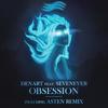 Obsession (Asten Remix) - SevenEver&Denart
