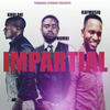 Impartial - KAYMUSIQ&KHULANI&Numbi