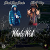 Whole West (Explicit) - HDF Wasp&Birch Boy Barie