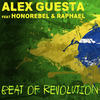 Beat of Revolution(Essa Nega Sem Sandália) (ADVS & MAD G Remix) - Alex Guesta&Honorebel&Raphael