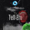 Tell Em - 9eleven&James Gill&DarkSide Beats