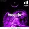 Lux Fatum Quod - Heynric