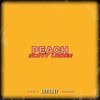 Peach (Explicit) - Scott Luisee