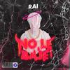 No Le Baje (Explicit) - rai