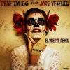 Nur für di (El Muerte Remix) - Rene Zmugg&Jörg Veselka